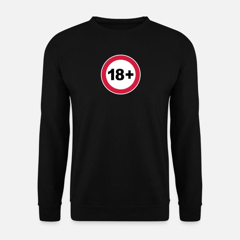 18th / 18th birthday. / 18+ - Unisex Sweatshirt - black
