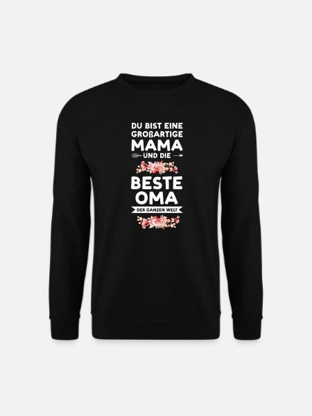 Mama Oma Großmutti Geschenk - Unisex Pullover - Schwarz