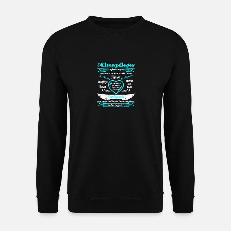 Altenpfleger Anforderungen - Unisex Pullover - Schwarz
