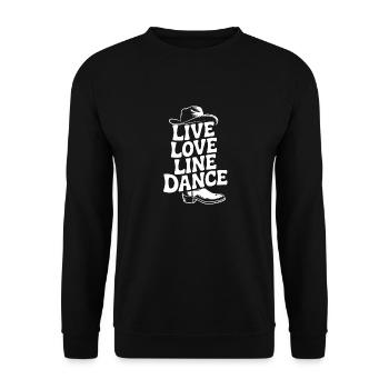 Live Love Line Dance Line Dance Fun Dancing - Unisex Sweatshirt - black - Front - Alina (178cm) & Michal (187cm)