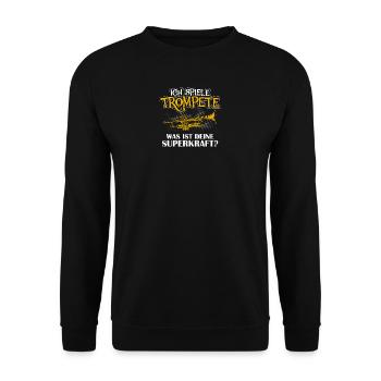 Trompete - Was ist deine Superkraft? - Unisex Pullover - Schwarz - Vorne - Alina (178cm) & Michal (187cm)