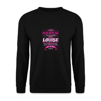 Alles wird gut denn Louise Ist da Outfit - Unisex Pullover - Schwarz - Vorne - Alina (178cm) & Michal (187cm)