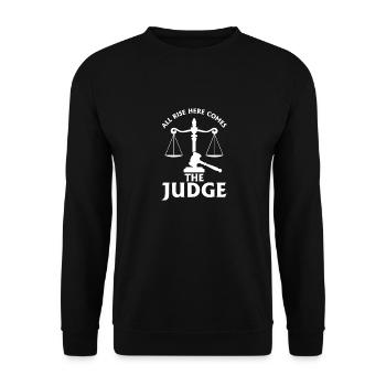 Here Comes The Judge - Unisex Pullover - Schwarz - Vorne - Alina (178cm) & Michal (187cm)