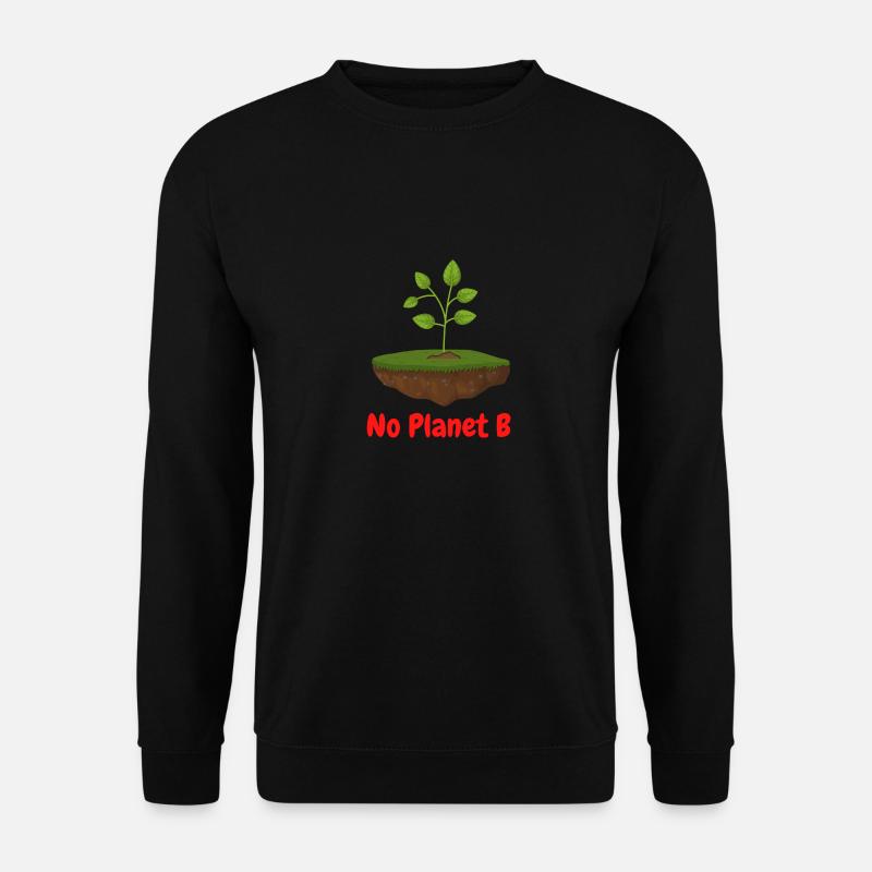 No Planet B - Unisex Sweatshirt - black