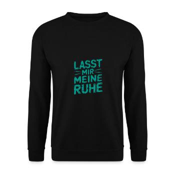 Lasst mir meine Ruhe - nicht stören - Unisex Pullover - Schwarz - Vorne - Alina (178cm) & Michal (187cm)