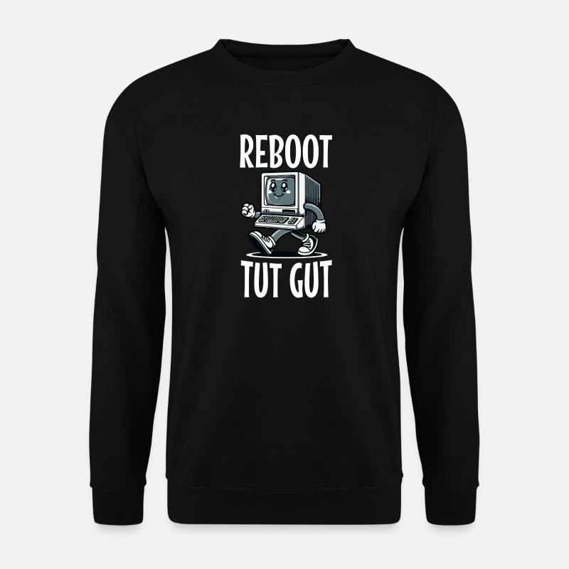 Reboot Tut Gut Administrator - Unisex Pullover - Schwarz