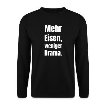 More iron, less drama - Unisex Sweatshirt - black - Front - Alina (178cm) & Michal (187cm)