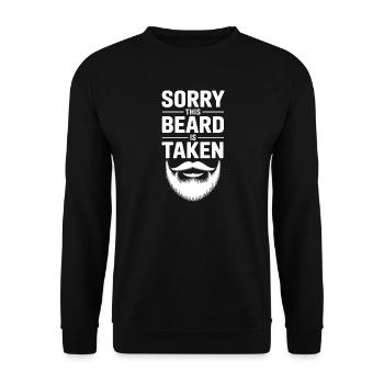 Beard Taken Sorry This Beard - Unisex Sweatshirt - black - Front - Alina (178cm) & Michal (187cm)