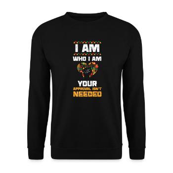 Je suis qui je suis votre approbation est'... - Sweat-shirt Unisexe - noir - Devant - Alina (178cm) & Michal (187cm)