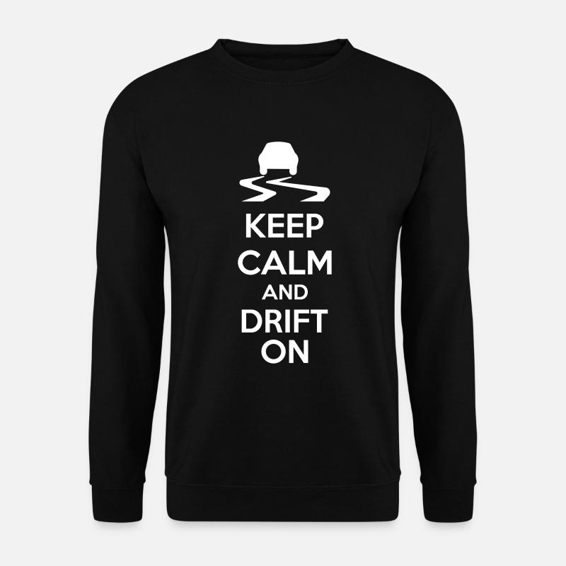 Keep Calm And Drift On - Unisex Pullover - Schwarz