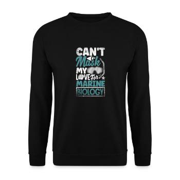 Marine Biology Marine Biologist Science Cant Mask - Unisex Pullover - Schwarz - Vorne - Alina (178cm) & Michal (187cm)