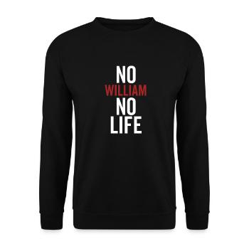 No William No Life - Unisex Sweatshirt - black - Front - Alina (178cm) & Michal (187cm)