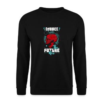 Embrace the Future now - Unisex Pullover - Schwarz - Vorne - Alina (178cm) & Michal (187cm)