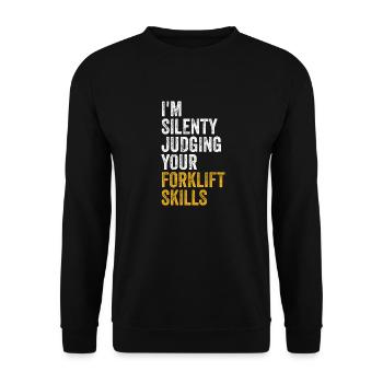 Funny Silently Judging Your Forklift Skills Forkli - Unisex Pullover - Schwarz - Vorne - Alina (178cm) & Michal (187cm)