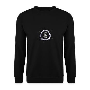 Astronaut All Funny Saying Free Space Freedom - Unisex Sweatshirt - black - Front - Alina (178cm) & Michal (187cm)
