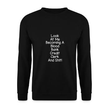Look At Me Becoming A Blood Bank Credit Clerk Fina - Unisex Pullover - Schwarz - Vorne - Alina (178cm) & Michal (187cm)
