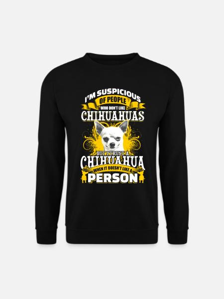 Suspicious Chihuahua - EN - Unisex Pullover - Schwarz
