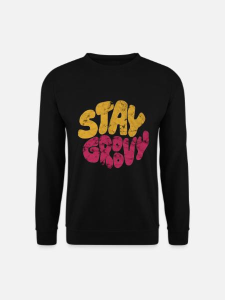 Stay Groovy - Unisex Sweatshirt - black