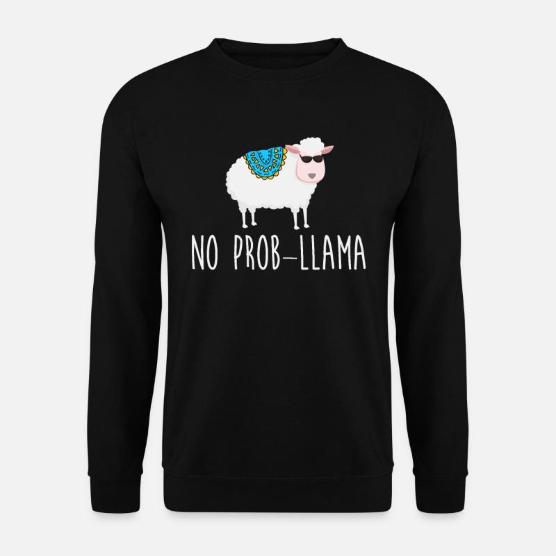 No Prob LLama - Unisex Pullover - Schwarz