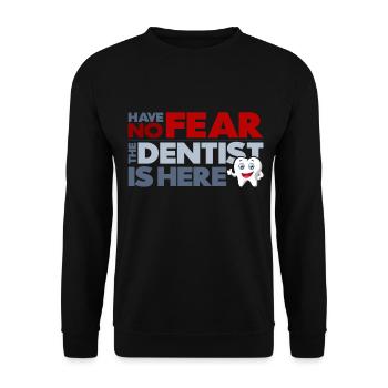The dentist is here - Unisex Sweatshirt - black - Front - Alina (178cm) & Michal (187cm)