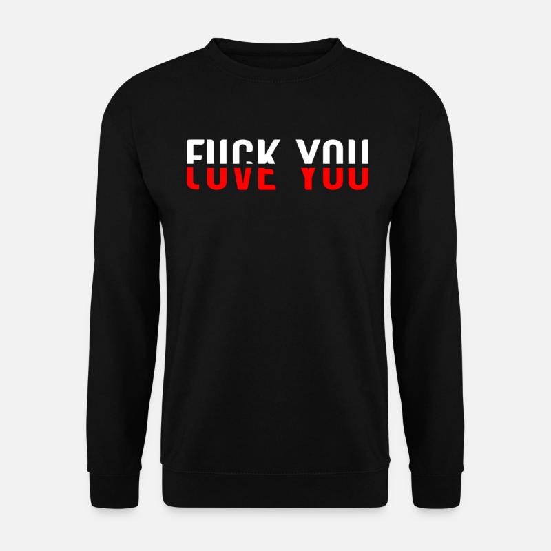 Aime et te déteste - Sweat-shirt Unisexe - noir