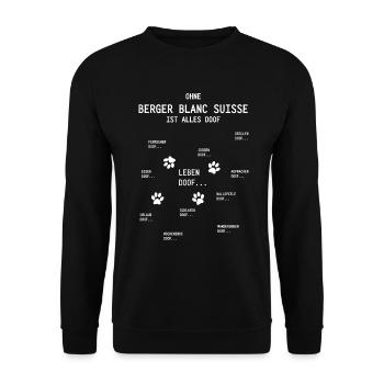 everything is stupid without Berger Blanc Suisse - Unisex Sweatshirt - black - Front - Alina (178cm) & Michal (187cm)
