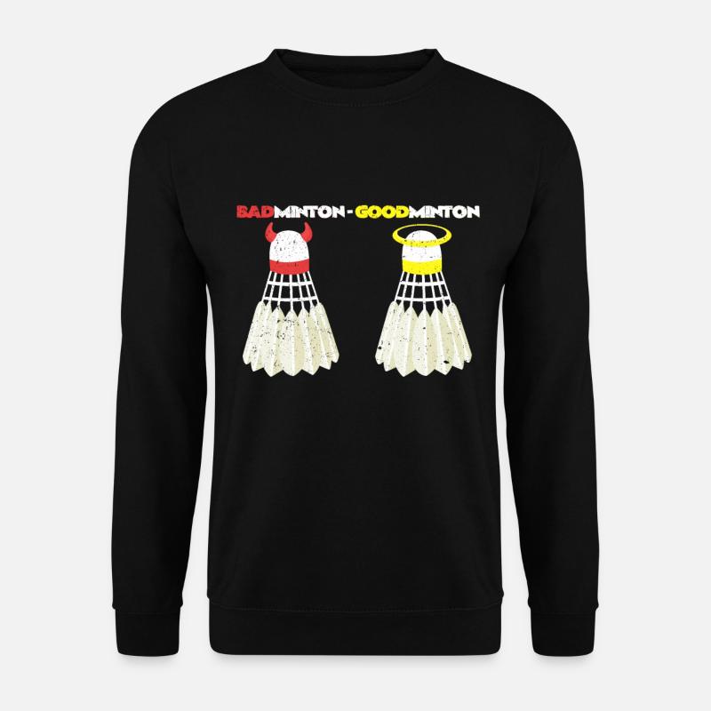 Badminton Goodminton Wortspiel Federball - Unisex Pullover - Schwarz
