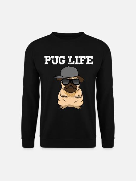 Pug Life Pug - Unisex Sweatshirt - black
