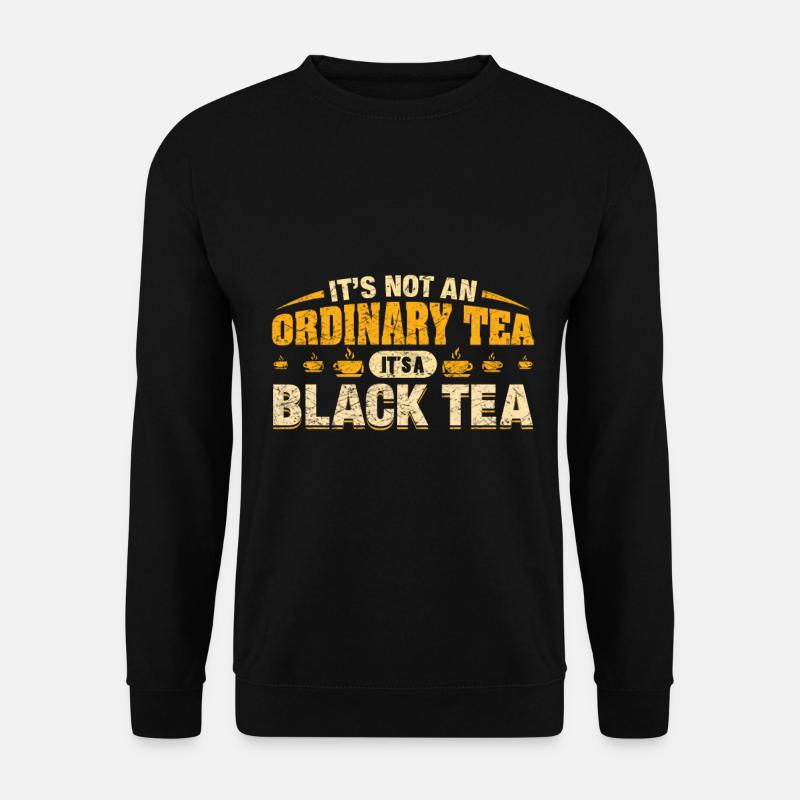 tea - Unisex Sweatshirt - black