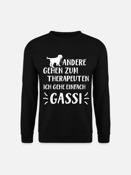 Andere gehen zum Therapeuten ich gehe Gassi - Unisex Pullover - Schwarz