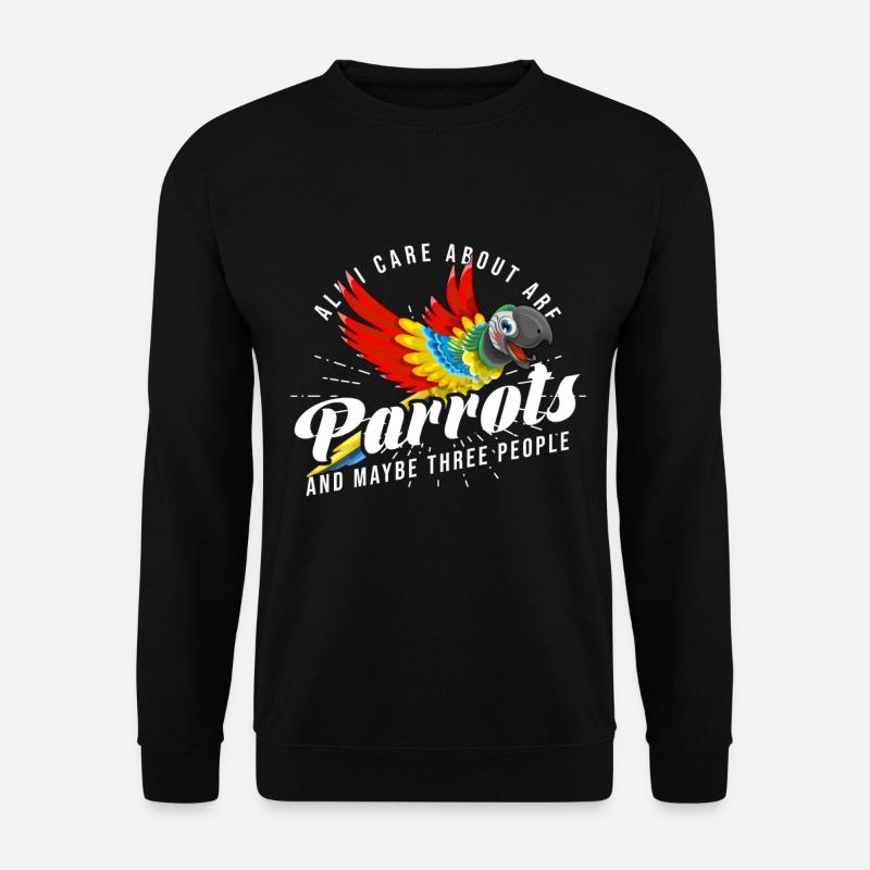 Papagei Spruch Geschenk - Unisex Pullover - Schwarz