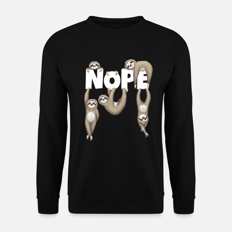 chillende Faultiere Nope Chill Dein Leben Geschenk - Unisex Pullover - Schwarz