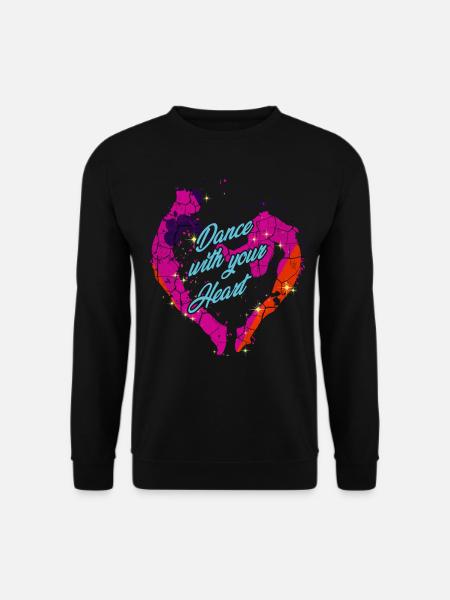 Dance With Your Heart | Tanzpaar Tanzen Geschenk - Unisex Pullover - Schwarz