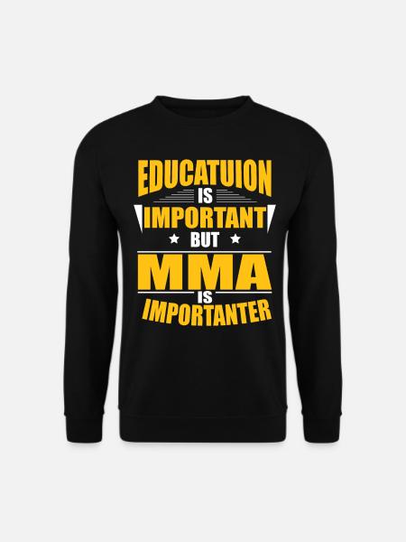 MMA IS IMPORTANTER - Unisex Pullover - Schwarz