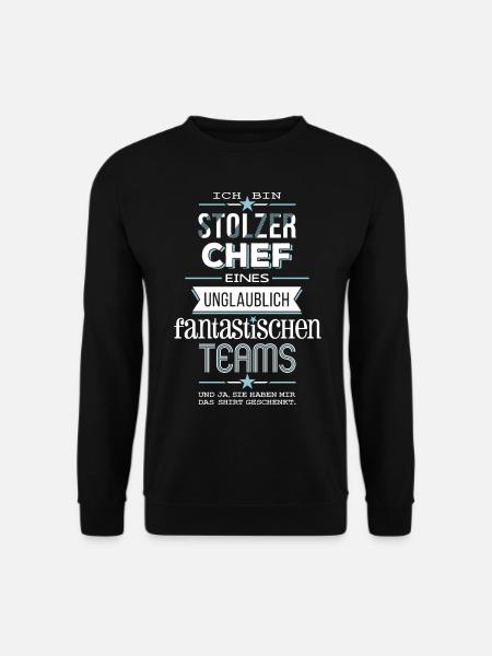 Stolzer Chef eines fantastischen Teams - Shirt - Unisex Pullover - Schwarz