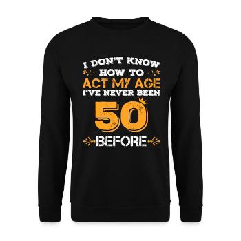 Anniversaire 50 ans cinquante né né 1968 cadeau - Sweat-shirt Unisexe - noir - Devant - Alina (178cm) & Michal (187cm)