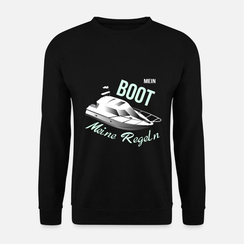 Lustiges Mein Boot Meine Regeln Schiff-Besitzer - Unisex Pullover - Schwarz