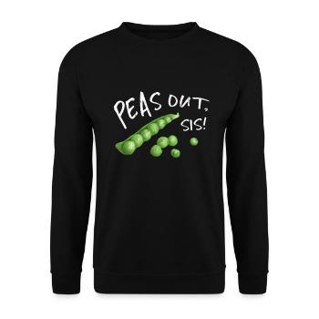 Peas Out Schwester lustige Erbse veganes Geschenk - Unisex Pullover - Schwarz - Vorne - Alina (178cm) & Michal (187cm)