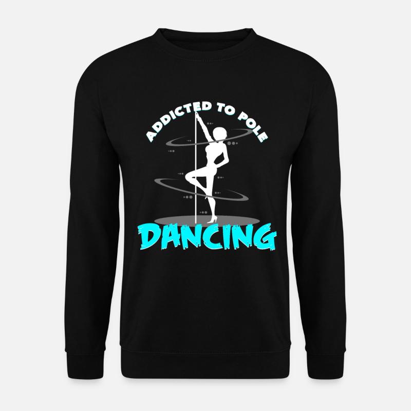 Pole Dance - Unisex Pullover - Schwarz