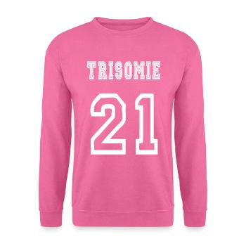 Trisomie 21 - Sweat-shirt Unisexe - rose - Devant