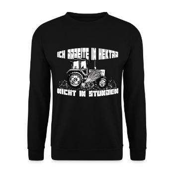 Trecker, Ich arbeite in Hektar, nicht in Stunden - Unisex Pullover - Schwarz - Vorne - Alina (178cm) & Michal (187cm)