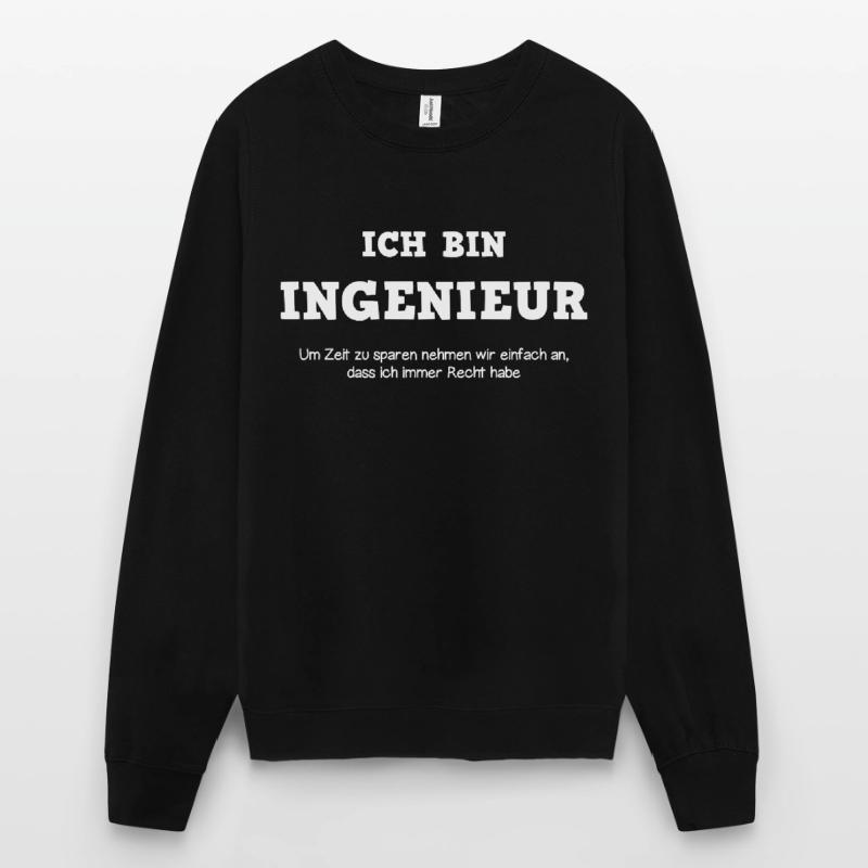 Engineer saying profession engineering student Unisex Sweatshirt