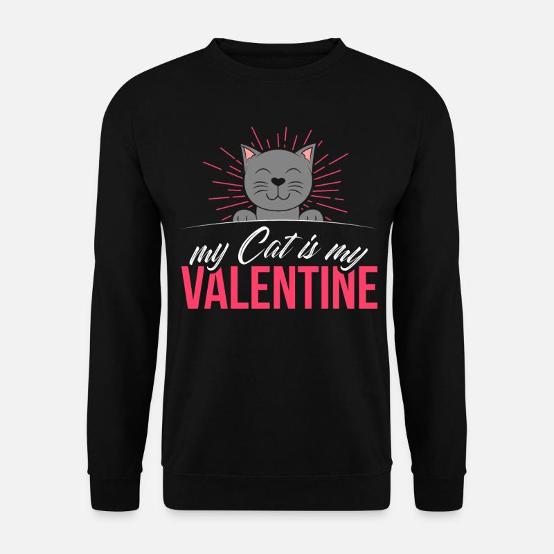 Meine Katze ist mein Valentinstagsgeschenk Geek - Unisex Pullover - Schwarz
