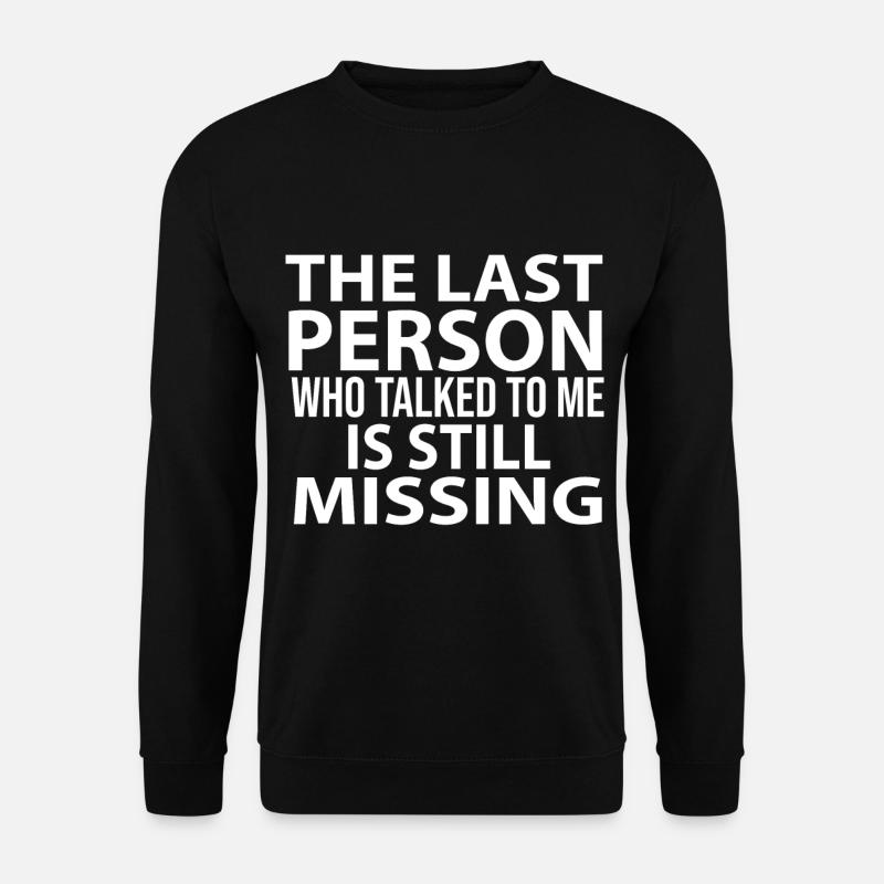 funny sayings - Unisex Sweatshirt - black