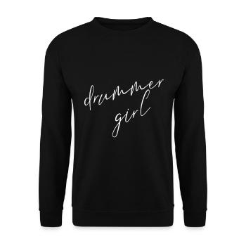 Drummer Girl - Cadeau de musique Drums Girl - Sweat-shirt Unisexe - noir - Devant - Alina (178cm) & Michal (187cm)