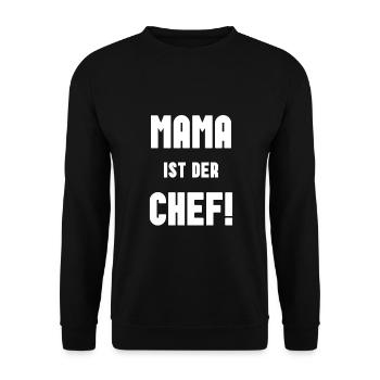 Mama ist der chef geschenk - Unisex Pullover - Schwarz - Vorne - Alina (178cm) & Michal (187cm)
