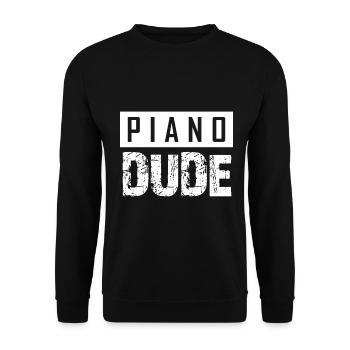 Piano Dude - Piano Pianist Musician Gift - Unisex Sweatshirt - black - Front - Alina (178cm) & Michal (187cm)