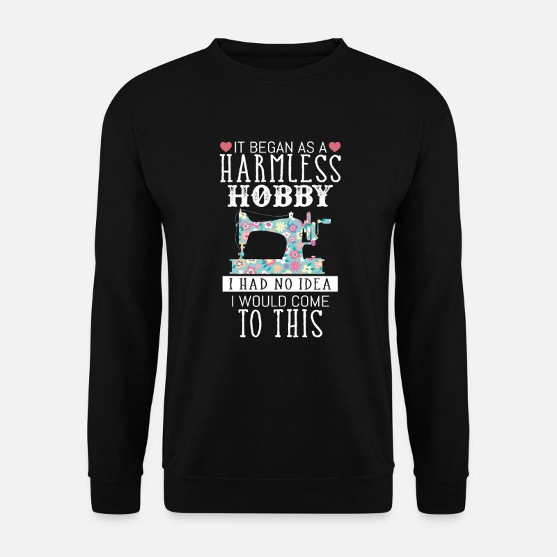 Tailor Sewer Fancywork Embroidering Perfect gift - Unisex Sweatshirt - black