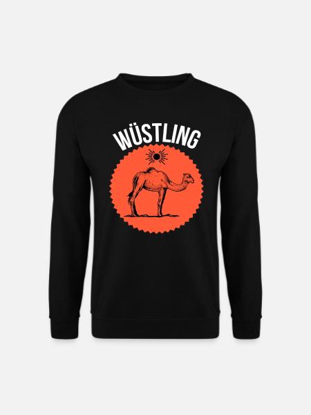 Sommer Wüste Wüstling Kamel Tier Lustiger Spruch - Unisex Pullover - Schwarz