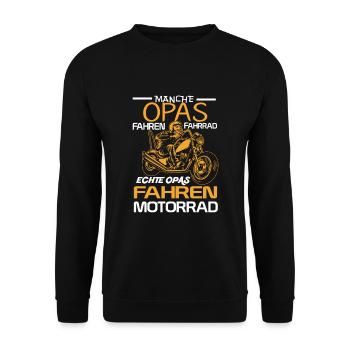 Manche Opas fahren Fahrrad - Echte fahren Motorrad - Unisex Pullover - Schwarz - Vorne - Alina (178cm) & Michal (187cm)